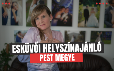 Esküvői helyszínek 2026-ra – Pest megye